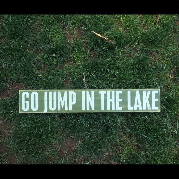 “Go Jump in The Lake” Wooden Sign - Picture 1 of 1